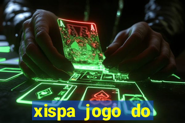 xispa jogo do bicho tabela